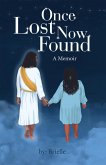 Once Lost Now Found (eBook, ePUB)
