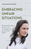 Embracing Unfair Situations (eBook, ePUB)