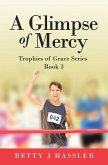 A Glimpse of Mercy (eBook, ePUB)