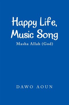 Happy Life, Music Song (eBook, ePUB) - Aoun, Dawo