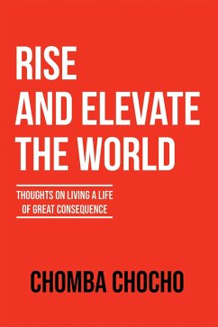 Rise and Elevate the World (eBook, ePUB)