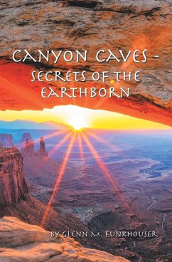 Cover CANYON CAVES - SECRETS OF THE EARTHBORN (eBook, ePUB)