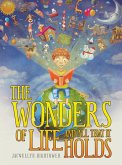 The Wonders of Life And All That It Holds (eBook, ePUB)