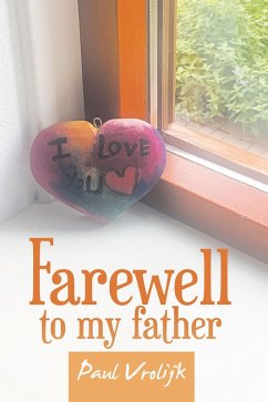 Farewell to my father (eBook, ePUB) - Vrolijk, Paul