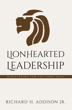 Cover Lionhearted Leadership (eBook, ePUB)