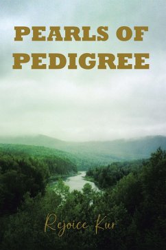 PEARLS OF PEDIGREE (eBook, ePUB) - Kur, Rejoice
