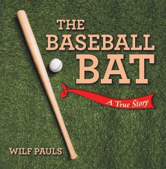 The Baseball Bat (eBook, ePUB) - Pauls, Wilf