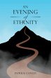 An Evening of Eternity (eBook, ePUB) - Bild 1
