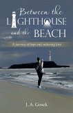 Between the Lighthouse and the Beach (eBook, ePUB)
