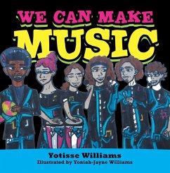 We Can Make Music (eBook, ePUB) - Williams, Yotisse