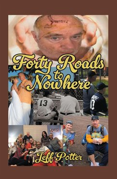 Forty Roads to Nowhere (eBook, ePUB) - Potter, Jeff