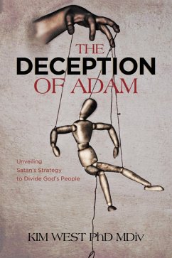 The Deception of Adam (eBook, ePUB) - West MDiv, Kim