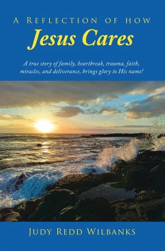 A Reflection of How Jesus Cares (eBook, ePUB) - Wilbanks, Judy Redd