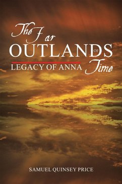 The Far Outlands of Time (eBook, ePUB) - Price, Samuel Quinsey