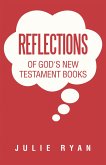Reflections of God's New Testament Books (eBook, ePUB)
