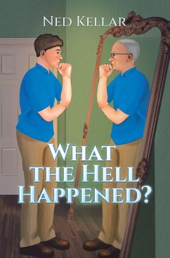 What the Hell Happened? (eBook, ePUB) - Kellar, Ned
