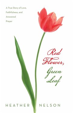 Cover Red Flower, Green Leaf (eBook, ePUB)