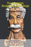 The Surealistic Sculpture and Paintings of Charles Collins (eBook, ePUB)