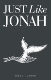 Just Like Jonah (eBook, ePUB) Just Like Jonah (eBook, ePUB)