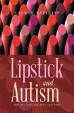 Lipstick and Autism (eBook, ePUB)