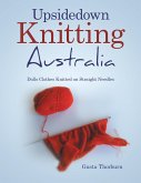 Upsidedown Knitting Australia (eBook, ePUB)