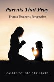 Parents That Pray (eBook, ePUB)