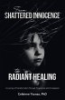 From Shattered Innocence to Radiant... - Bild 1