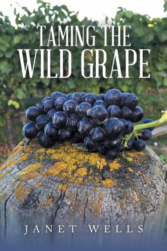 Cover Taming the Wild Grape (eBook, ePUB)
