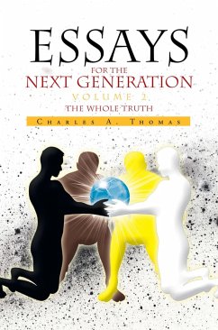 Essays for the Next Generation Volume 2 (eBook, ePUB) - Thomas, Charles A.