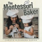 The Montessori Baker (eBook, ePUB)