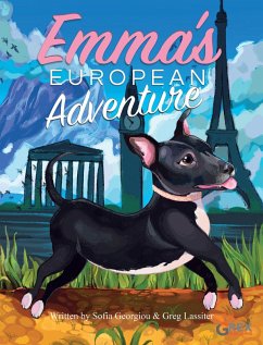 Emma's European Adventure (eBook, ePUB) - Lassiter, Greg; Georgiou, Sofia