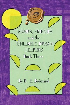 Cover Simon, Friends and the Unlikely Dream Helpers (eBook, ePUB)