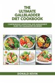 The Ultimate Gallbladder Diet Cookbook (eBook, ePUB)