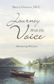 Journey With His Voice (eBook, ePUB)