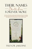 Their Names Shall Live Forever More (eBook, ePUB)