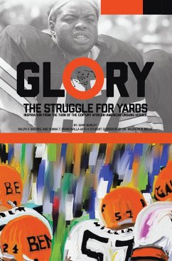 Glory, The Struggle For Yards (eBook, ePUB)