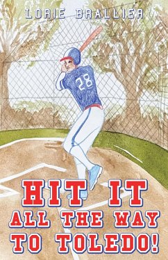 Hit It All The Way To Toledo! (eBook, ePUB) - Brallier, Lorie
