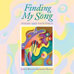 Finding My Song (eBook, ePUB) - Healer, Jovita Wallace Shamanic