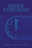Decide tu Eternidad (eBook, ePUB)