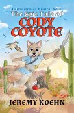 The Epic Tale of Cody Coyote (eBook, ePUB)