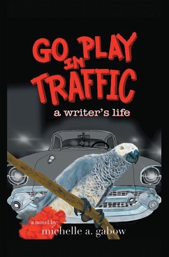 Cover GO PLAY IN TRAFFIC (eBook, ePUB)