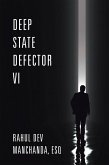 Deep State Defector VI (eBook, ePUB)