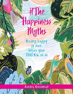 #The Happiness Myths (eBook, ePUB) - Goodman, Sandra