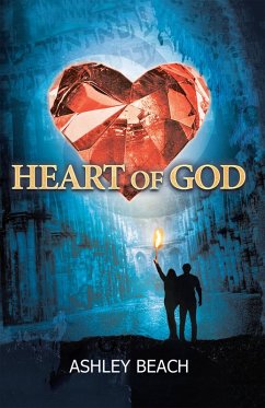 Heart of God (eBook, ePUB) - Beach, Ashley