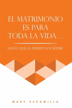Cover EL MATRIMONIO ES PARA TODA LA VIDA... (eBook, ePUB)