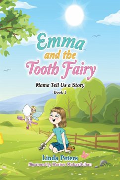 Emma and the Tooth Fairy (eBook, ePUB) - Peters, Linda