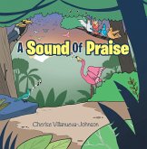 A Sound Of Praise (eBook, ePUB)