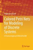 Colored Petri Nets for Modeling of Discrete Systems (eBook, PDF)