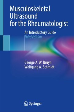 Musculoskeletal Ultrasound for the Rheumatologist (eBook, PDF) - Bruyn, George A.W.; Schmidt, Wolfgang A.