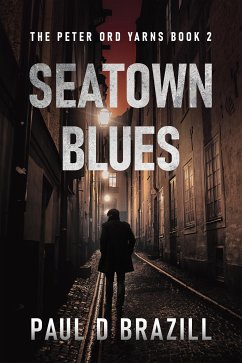 Seatown Blues (eBook, ePUB) - D. Brazill, Paul